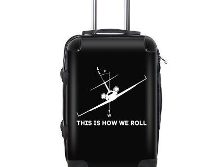 This is How We Roll Designed Cabin Size Luggages Online Hot Sale