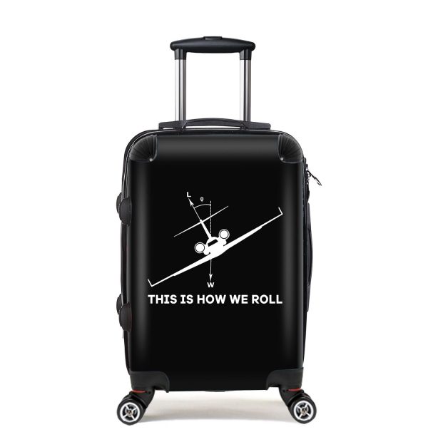 This is How We Roll Designed Cabin Size Luggages Online Hot Sale