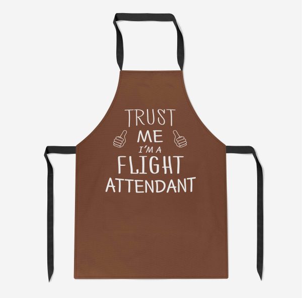 Trust Me I m a Flight Attendant Designed Kitchen Aprons For Discount