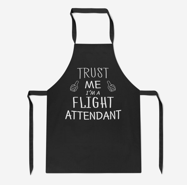 Trust Me I m a Flight Attendant Designed Kitchen Aprons For Discount