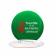 Trust Me I m an Air Traffic Controller Designed Pins Online Sale