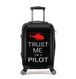 Trust Me I m a Pilot (Helicopter) Designed Cabin Size Luggages Supply