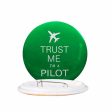 Trust Me I m a Pilot 2 Designed Pins For Sale