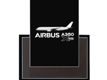 The Airbus A350 WXB Designed Magnets Fashion