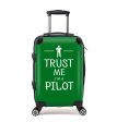 Trust Me I m a Pilot Designed Cabin Size Luggages For Discount