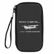 To Fly or Not To What a Stupid Question Designed Travel Cases & Wallets on Sale