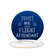 Trust Me I m a Flight Attendant Designed Pins Supply