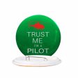 Trust Me I m a Pilot (Helicopter) Designed Pins For Cheap