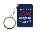 The Sky is Calling and I Must Fly Designed Key Chains Fashion