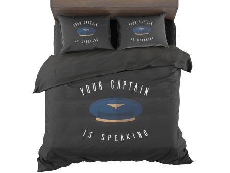 Your Captain Is Speaking Designed Bedding Sets Online now