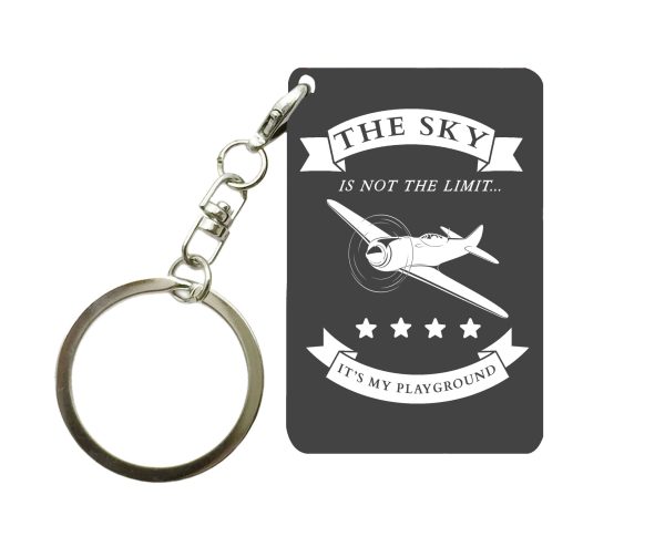 The Sky is not the limit, It s my playground Designed Key Chains Discount