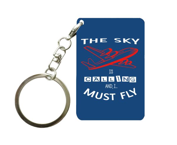 The Sky is Calling and I Must Fly Designed Key Chains Fashion