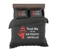 Trust Me I m an Air Traffic Controller Designed Bedding Sets Discount