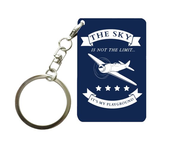 The Sky is not the limit, It s my playground Designed Key Chains Discount