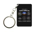 The Only Six Pack I Will Ever Need Designed Key Chains Discount