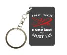 The Sky is Calling and I Must Fly Designed Key Chains Fashion