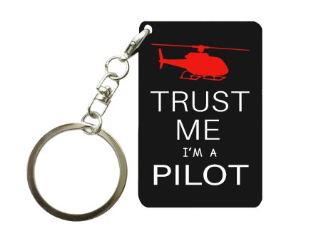 Trust Me I m a Pilot (Helicopter) Designed Key Chains Cheap