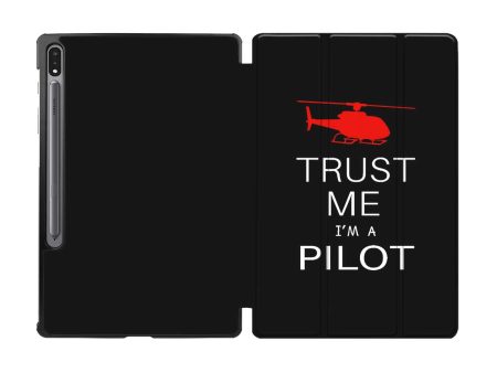 Trust Me I m a Pilot (Helicopter) Designed Samsung Tablet Cases on Sale