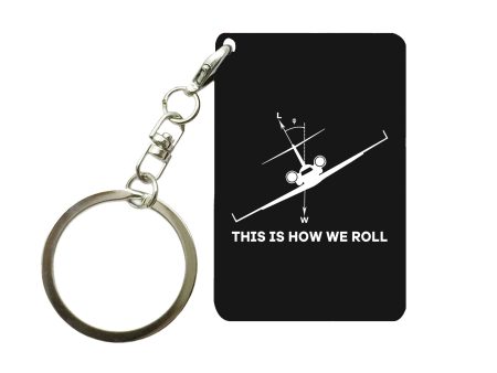 This is How We Roll Designed Key Chains Online now