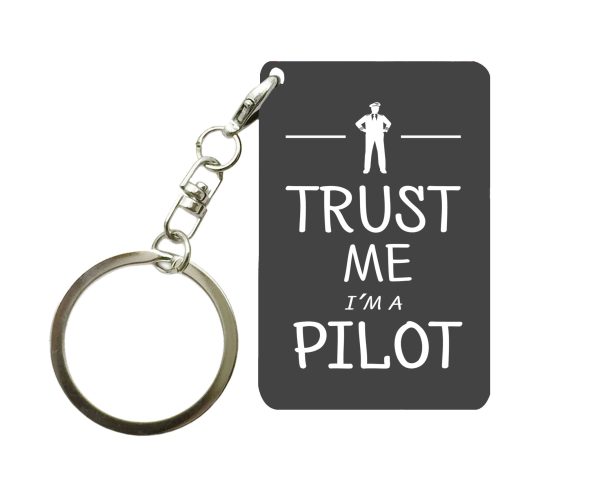 Trust Me I m a Pilot Designed Key Chains For Cheap