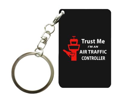 Trust Me I m an Air Traffic Controller Designed Key Chains Hot on Sale