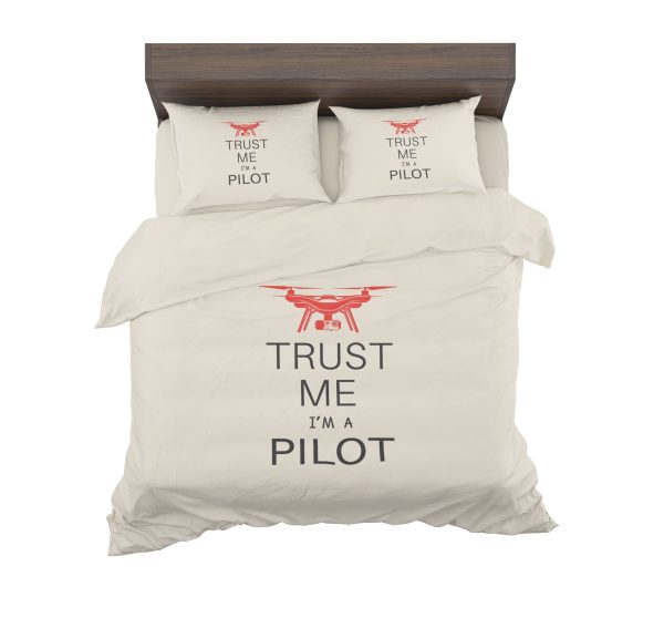 Trust Me I m a Pilot (Drone) Designed Bedding Sets Fashion