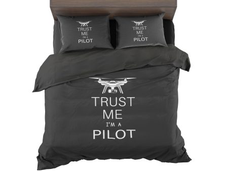 Trust Me I m a Pilot (Drone) Designed Bedding Sets Fashion