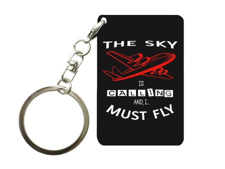 The Sky is Calling and I Must Fly Designed Key Chains Fashion